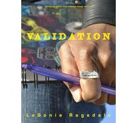 Validation: Seeking what has always been within