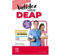 Validez votre DEAP Auxiliaire de puéricultrice - Catherine Muller - Elsevier Masson - broché - Scolaire / Universitaire