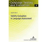 Validity Evaluation In Language Assessment