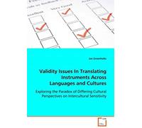 Validity Issues In Translating Instruments Across Languages And Cultures: Exploring The Paradox Of Differing Cultural Perspectives On Intercultural Sensitivity