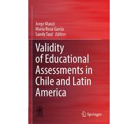 Validity Of Educational Assessments In Chile And Latin America