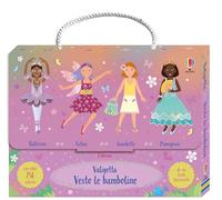 Valigetta Vesto le bamboline. Con adesivi. Ediz. illustrata. Ballerine-Fatine-Amichette-Principesse (Vol. 1)