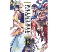 Valkyries de la fin des temps Record of Ragnarok. Volume 12