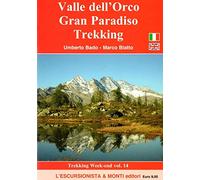 Valle dell'Orco, Gran Paradiso trekking. Con cartina 1:25.000. Ediz. multilingue