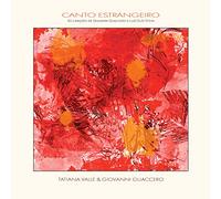Valle, Tatiana / Guaccero, Giovanni - Canto Estrangeiro [Import]