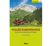 Vallée d'Abondance (3e ed) 30 balades - Jean-Marc Lamory - Glénat - broché - Guide