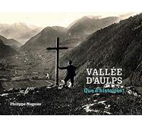 Vallée d'Aulps - que d'histoires !
