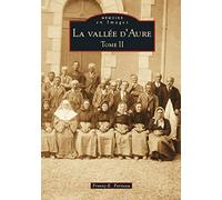 Vallée d'Aure (La) - Tome II