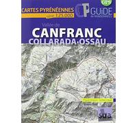 VALLEE DE CANFRANC, COLLARADA, OSSAU (Guide + Carte 1/25.000)