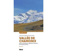 Vallée de Chamonix, les plus belles randonnées (2e ed) - Jean-Marc Lamory - Glénat Livres - ebook (ePub) - Guide