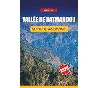 VALLÉE DE KATMANDOU GUIDE DE RANDONNÉE 2026: Connaissances d'initiés sur les sentiers, détails honnêtes sur les permis et idées d'itinéraires pratiques pour les randonneurs d'une journée