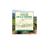 Vallee de la drome et terres voisines - OLLIVIER ELLIOTT P - Edisud - broché - Guide