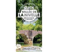 Vallée de la Nivelle: Guide Découverte & Balades