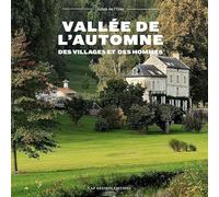 Vallée de l'automne: Des villages et des hommes