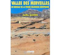 Vallée des Merveilles: Un berceau de la pensée religieuse européenne