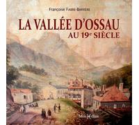 Vallée d'Ossau au 19e siècle (La)
