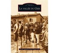 Vallée du Gier (La) Jérôme Sagnard (Auteur)