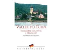 Vallée Du Rhin - En Croisière De Mayence À Düsseldorf