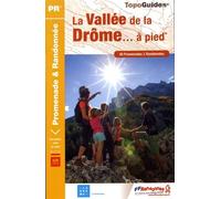 VALLEES DE LA DROME A PIED NOUVEAUTE - 26 - PR - P263