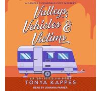 Vallées, véhicules et victimes : un campeur et des criminels Cozy Mystery (The Campers and Criminals Cozy Mysteries)