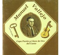 Vallejo, Manuel - Copa Pavon Y Llave de Oro Del Cante