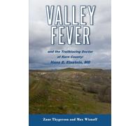 Valley Fever: Hans E. Einstein, MD