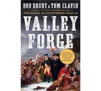 Valley Forge by Bob Drury & Tom Clavin Bob Drury Tom Clavin (Auteur)