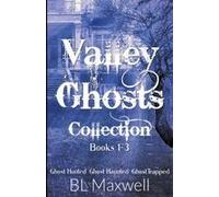 Valley Ghosts Series Books 1-3
