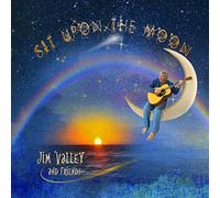 Valley Jim - Sit Upon The Moon [Import]