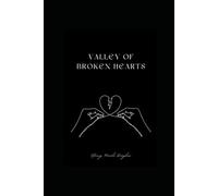 Valley of Broken Hearts