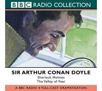 Valley of Fear: BBC Radio 4 Full Cast Dramatisation (BBC Radio Collection) by Sir Arthur Conan Doyle (2003-05-05)
