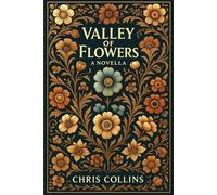 Valley of Flowers - Chris Collins - Truind Press - ebook (ePub) - Livre