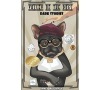 Valley Of The Dogs, Dark Stories