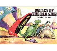 Valley of The Far Side®