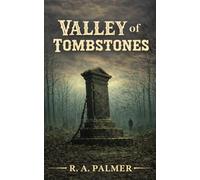 Valley of Tombstones