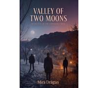 Valley Of Two Moons: Book One Of The Cernavale Saga