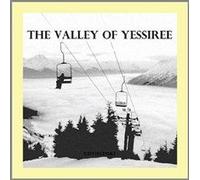 Valley Of Yessiree