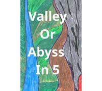 Valley Or Abyss: Collector's Multilingual Edition: 5-in-1 Visionary Guide: English, Japanese, Chinese, Hindi, and Vietnamese | A Compass for Legacy & Future Innovation