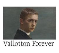 Vallotton Forever (Catalogue d'expo Lausanne) /franCais LEPDOR CATHERINE/POL (Auteur)