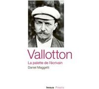 Vallotton - La palette de l'écrivain Daniel Maggetti (Auteur)
