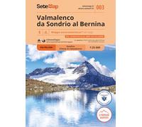 Valmalenco da Sondrio al Bernina scala 1:25.000. Mappa escursionistica della Valmalenco, da Sondrio al Bernina scala 1:25.000
