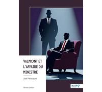 Valmont et l'affaire du ministre - Joël Pénicaud - Nombre 7 - broché - Roman