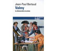 Valmy: La démocratie en armes