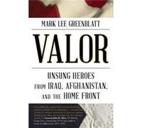 Valor by Mark Lee Greenblatt Mark Lee Greenblatt, (Auteur)