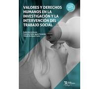 Valores y derechos humanos en la investigación y la intervención del trabajo social