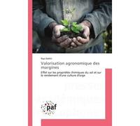 Valorisation agronomique des margines - Raja Dakhli - P.academiques Francophones - broché - Essai