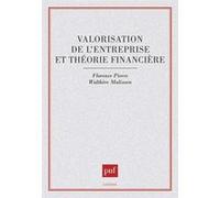 Valorisation de l'entreprise et théorie financière Florence Pierre (Auteur), Eustache Besançon (Auteur), Walthere Malissen (Auteur)
