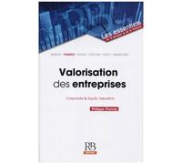 Valorisation Des Entreprises - Corporate & Equity Valuation