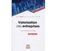 Valorisation des entreprises Corporate et Equity Valuation - Philippe Thomas - Revue Banque - broché - Etude