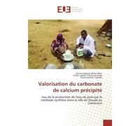 Valorisation du carbonate de calcium precipite - Gervais Martial Bella Oden - Universitaires Europeennes - broché - Essai